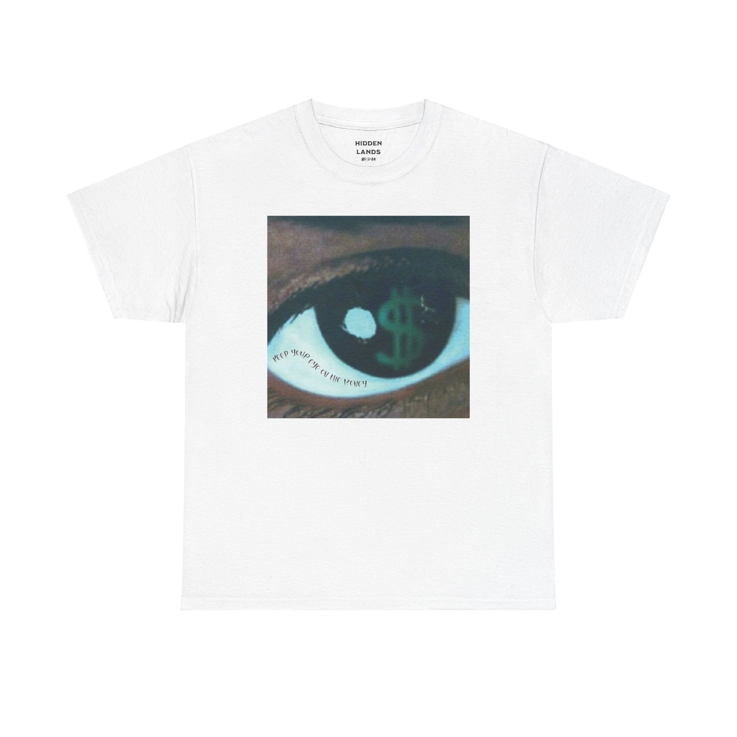 Eye on the $ Tee