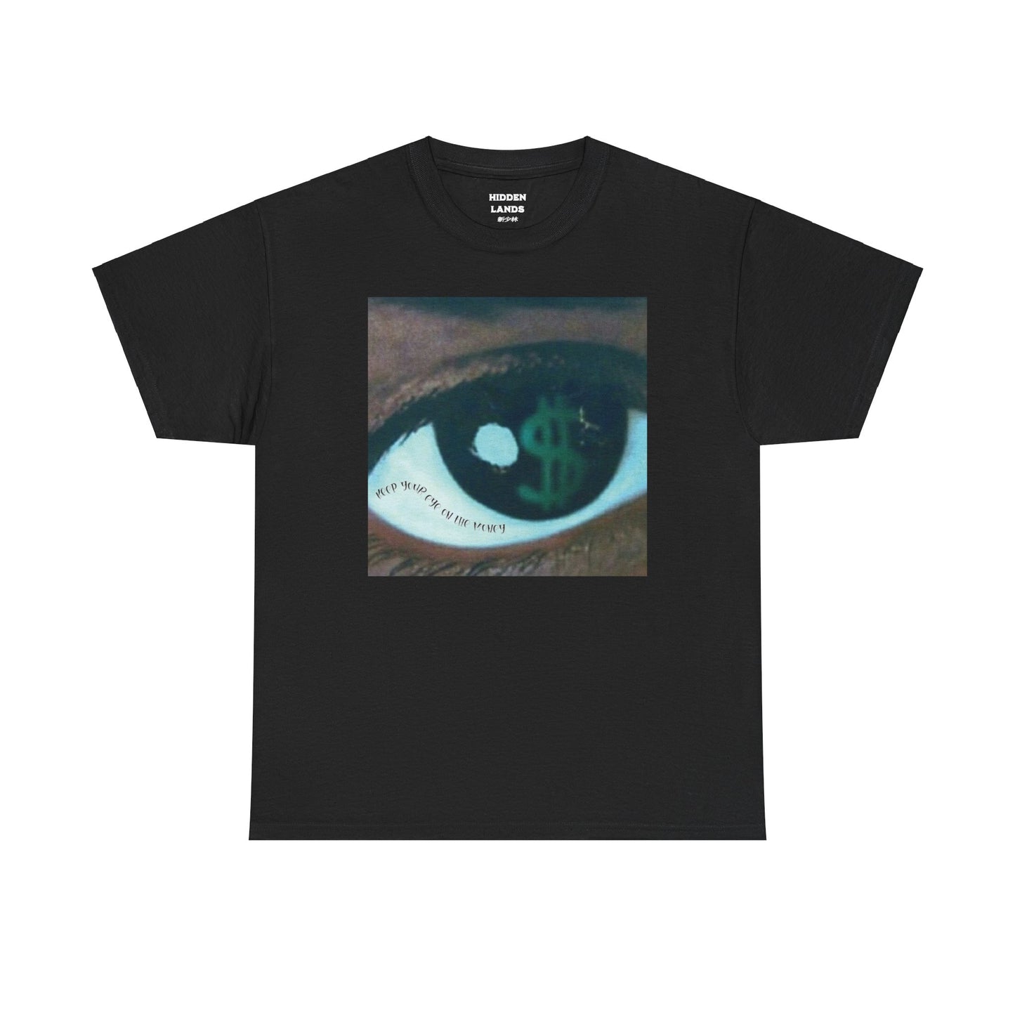 Eye on the $ Tee